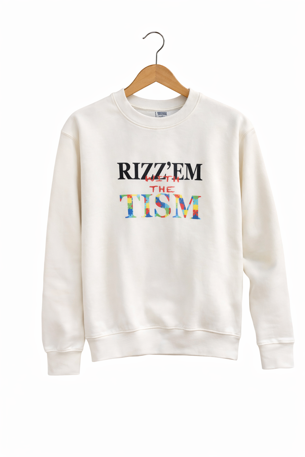 Adult Off-White Rizzem with the Tism Sweatshirt